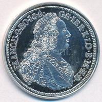 DN "Magyar tallérok utánveretben - Lotharingiai Ferenc tallérja 1753" Ag emlékérem tanúsítvánnyal (20g/0.999/38,6mm) T:PP fo.