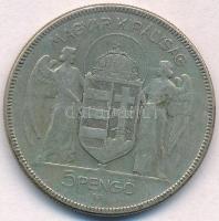 1930. 5P Ag "Horthy jobbra" T:3 Adamo P8