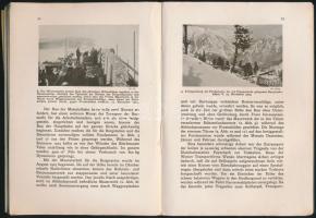 Die Raxbahn. Die Seilschwebebahn auf die Raxalpe. Wien, 1926, Scholle-Verlag. Kiadói papírkötésben, ...