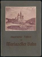 Wilhelm Hartl: Illustrierter führer auf der Niederösterr.-steirischen Alpenbahn Mariazeller Bahn. Wien, 1925, Carl Ueberreuter. Kiadói papírkötés, fekete-fehér egészoldalas és szövegközti illusztrációkkal, német nyelven./ Paperbinding, in German language.