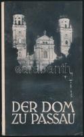 Führer duch den Dom des heiligen Stephan zu Passau. Passau, 1931, Domkapitel Passau, 56 p. Papírkötés, német nyelven./ Paperbinding, in German language.