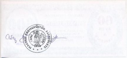 Pápa 2006. "25. Bakonyvidéki Éremgyűjtő Találkozó" 600Ft pénzpótló utalvány, hátoldalán &q...