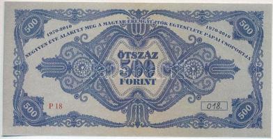 Pápa 2010. "10. Pápai Érem- és Fegyverbörze" 500Ft alkalmi pénz, II. kiadás, "018.&qu...