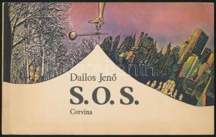Dallos Jenő: S. O. S. Bp., 1979, Corvina. Papírkötésben, jó állapotban.