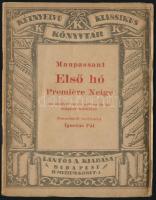 Maupassant: Első hó. Premiére neige. Kétnyelvű Klasszikusok Könyvtár 26. szám. Fordította Ignotus Pál. Bp., 1920, Lantos. Kiadói papírkötés, magyar és francia nyelven. A borító Kozma Lajos munkája. (Kozma 1919.)