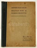 Szopori Nagy Jolán: Magyar nők szakácskönyve. Bp., 1910, Kertész József. Félvászon kötésben, jó állapotban.