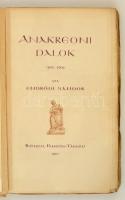 Endrődi Sándor: Anakreoni dalok 1902-1909. Bp., 1910, Franklin. Részben felvágatlan példány. Kissé k...