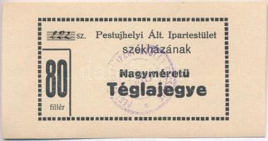 1918. 80f téglajegy Pestújhelyi Ált. Ipartestület székházának bélyegzéssel T:I-