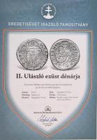 1508K-H Denár Ag "II. Ulászló" tájékoztató lappal (0,55g) T:2,2-
Huszár: 811., Unger I.: ...