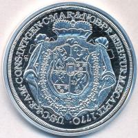 DN "Magyar tallérok utánveretben - Eszterházy Miklós tallérja 1770" Ag emlékérem tanúsítvá...