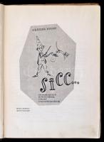 Grätzer József: Sicc... Szórajiztató időtöltések, cseles csalafintaságok. A borító Würtz Ádám, a raj...