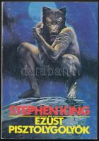 King, Stephen: Ezüst pisztolygolyók. Bp., 1985, Ararát. Ritka kiadás! Papírkötésben, jó állapotban.