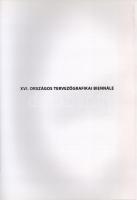 XVI. Országos Tervezőgrafikai Biennále. Kiállítási katalógus. Bp., 2008, Magyar Képzőművészek és Ipa...