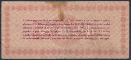 Budapest ~1920. 20f "Pesti Hírlap" + Budapest 1945. 100P "Élelmezési Kölcsönjegy&quot...