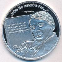 DN "Nemzetünk Nagyjai - "Góg és Magóg fia..." - Ady Endre / Isten áldd meg a magyart!" Ag emlékérem tanúsítvánnyal (15g/0.333/35mm) T:PP