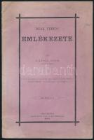 Zoltsák János: Deák Ferenc emlékezete. Ungvár, 1876, Pollacsek Miksa. Kiadói papírkötés, kopottas állapotban.