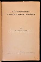 Dr. Takács János: Közteherviselés II. Rákóczi Ferenc korában. Zalaegerszeg, 1941, Pannonia Könyvnyom...