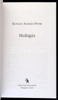 Kovács András Péter: Multigáz. Dumakönyvtár. Bp., 2010, Ulpius. Kiadói papírkötés.