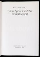 Gitta Sereny: Albert Speer küzdelme az igazsággal. Fordította Liska Endre, Somogyi Pál László. Bp., ...