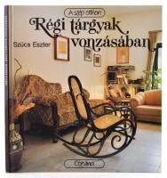 Szűcs Eszter: Régi tárgyak vonzásában. A szép otthon. Bp., 1989, Corvina. Kiadói kartonált papírkötés, fotókkal illusztrálva.. Jó állapotban.