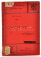 M. Creighton: A római nép. Athenaeum Kézikönyvtára. Bp., 1898, Athenaeum. Kiadói egészvászon-kötés, két lap (115-118 p.) kijár.
