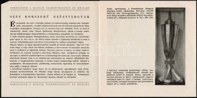 cca 1930 Támogassuk a magyar iparművészetet és műipart. Szép korszerű ezüsttárgyak. Kiadja az Ország...