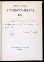 Tornai József: A többszemélyes én. Bp., 1982, Szépirodalmi Könyvkiadó. Kiadói egészvászon-kötésben, ...