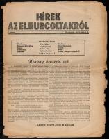 1945 Hírek az elhurcoltakról. 1945. július 5., 1. szám, Bp., Magyarországi Zsidók Deportáltakat Gondozó Országos Bizottsága, Szikra-ny., szakadozott állapotban, 16 p.