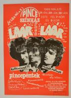 1986 Pince Színház Laár Pour Laár társulat ( Laár András, Galla Miklós, Dolák-Saly Róbert, Bűlint Bea) előadásának plakátja, ilk jelzéssel, hajtott, 42x30 cm