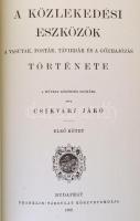 Csíkvári Jákó: A közlekedési eszközök története I.- II. kötetek. Reprint kiadás. Bp., 1986, ÁKV. Kia...