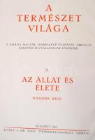 A természet világa. IX. kötet. Az állat és élet I-II. kötet. Szerk.: Dr. Soós Lajos, Dr. Dudich Endr...