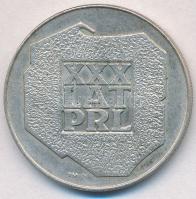 Lengyelország 1974. 200Zl Ag "A Lengyel Népköztársaság 30. évfordulója" T:2 Poland 1974. 200 Zlotych Ag "30th Anniversary - Polish Peoples Republic" C:XF Krause Y#72