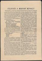 1956 4 db röplap a forradalom idejéről: "Nagy Imrében a bizalmunk!", A Magyar Dolgozók Pártja Központi Vezetőségének nyilatkozata a magyar néphez!, Felhívás a magyar néphez!, Nyílt levél a magyar dolgozó néphez!, 23x15 és 29x21 cm közti méretben