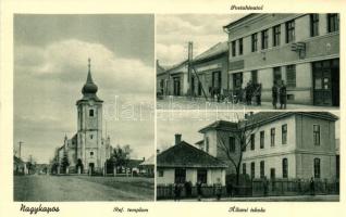 Nagykapos, Velke Kapusany; Postahivatal, Református templom, Állami iskola / post office, Calvinist church, school