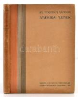 Hegedüs Sándor: Amerikai színek. Bp.,1902, Rákosi Jenő. Kiadói papírkötés, ex libris-szel. Szép állapotban.