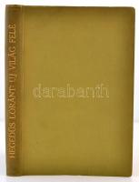 Hegedüs Loránt: Uj világ felé. Politikai utazás a jövőbe. Bp.,[1929], Légrády. Átkötött egészvászon-...