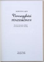 Horváth Lajos: Veresegyházi pénzeskönyv - Pénzek és ékszerek a földből a bronzkortól a XIX. századig...