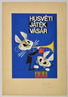 Vajda Lajos (1922-2008): Húsvéti játék vásár. Plakát terv. Módosítással kivitelezésre javasoljuk felirattal a hátoldalán. Kollázs, papír, jelzett, 29×20 cm