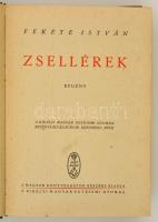 Fekete István: Zsellérek. Bp., é.n. [1939], Királyi Magyar Egyetemi Nyomda. Kiadói egészvászon-kötés...