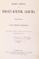 Radó Antal: Idegen költők albuma. Műfordítások a XIX. század lyrájából. Bp., 1891, Lampel Róbert. Dí...