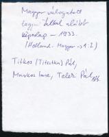 1933 A magyar válogatott tagjainak (Titkos Pál, Markos Imre, Teleki Pál, stb.) aláírásai Hollandiábó...