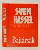 Sven Hassel: Bajtársak. Fordította Nitkovszki Sztaniszlav. Bp., 1999, Aquila. Kiadói kartonált papírkötés. Első kiadás.