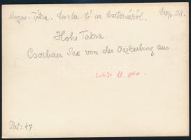 cca 1910 Magas-Tátra, a Csorba-tó az Oszterváról, Erdélyi Mór felvétele, hátulján feliratozva, 11,5×...