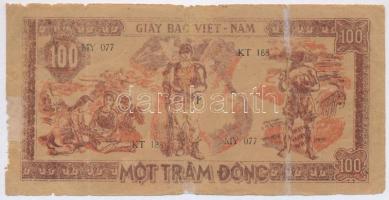 Vietnam 1948. 100D T:IV ragasztás, szakadás, ly.
Viet Nam 1948. 100 Dong C:G sticked, tear, hole
K...