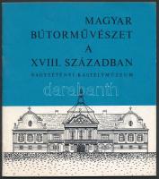 Európai bútorok a XV-XVII. században. Szerk.: Batári Ferenc. Kiállítás a Nagytétényi Kastélymúzeumba...