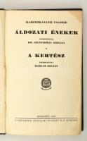 Tagore: Líra és bölcselet I-II (Egyben): Áldozat énekek, A kertész/ Növekvő hold, Szerelmi ajándék, ...