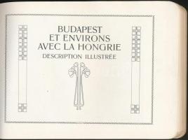 Budapest et environs avec la Hongarie. Decription illustrée. Bp., é.n. (cca 1910), Hornyánszky, 128 ...