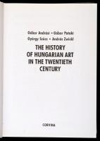 Andrási Gábor, Pataki Gábor, Szücs György, Zwickl András: The History of Hungarian Art in the Twenti...