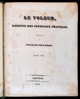 Brandon, Charles: Le Voleur, Gazette des journaux francais. Anee 1842.
Leipzig, 1842. Baumgärtner. ...