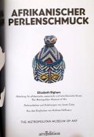Elizabeth Bigham: Afrikanischer Perlenschmuck. München, 2000, Ars Edition. Kiadói kartonált kötés, n...